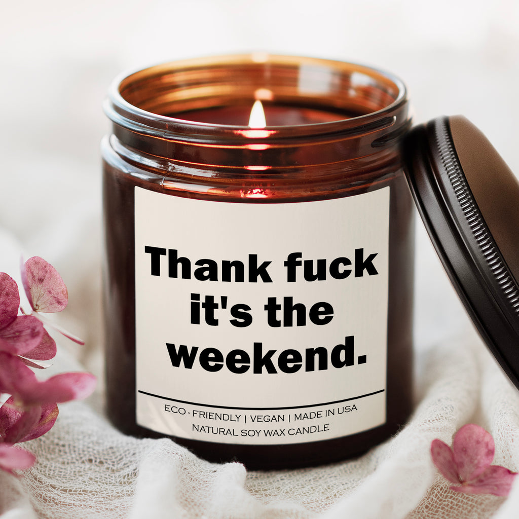 Thank fuck it's the weekend Candle